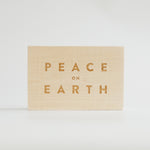 Peace On Earth Wood Block Sign (sustainable wood)